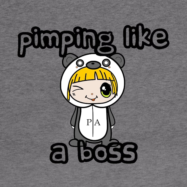 Pimping Like a Boss - PA by Cloverpayne